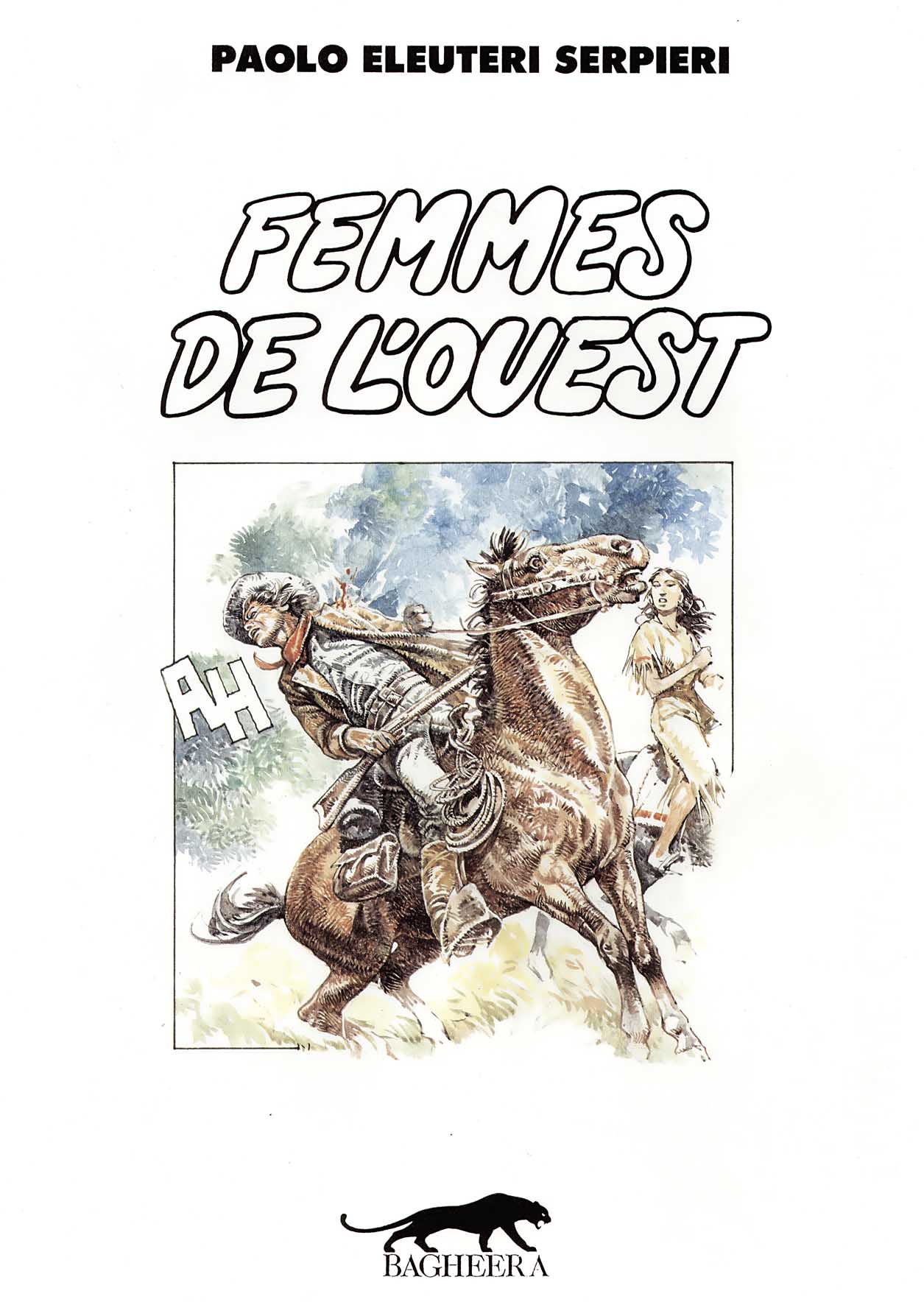 [Paolo Eleuteri Serpieri] Femme De L'ouest [French] 